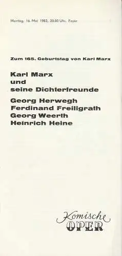 Komische Oper Berlin, Gerhard Müller: Programmheft KARL MARX UND SEINE DICHTERFREUNDE 16. Mai 1983 Foyer Komische Oper Spielzeit 1982 / 83 (18). 