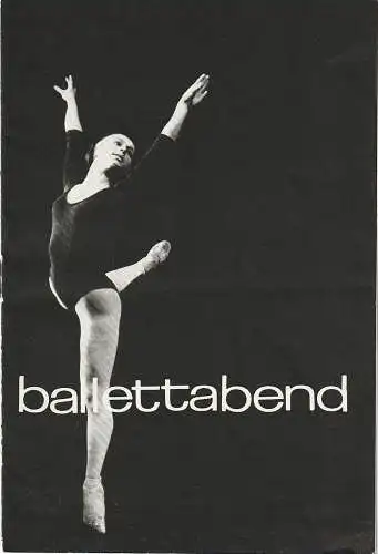 Theater der Stadt Brandenburg ( Havel ), Albert Bußmann, Dolores Hofmann, Sonja Eckelmann, Inge Voigt ( Probenfotos ): Programmheft BALLETTABEND THEATER BRANDENBURG Spielzeit 1966 / 67 Heft 11 (18). 