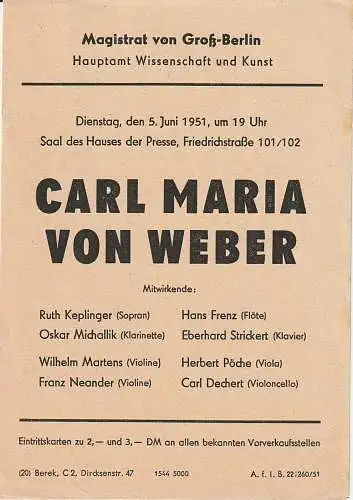 Magistrat von Groß-Berlin, Hauptamt Wissenschaft und Kunst: Werbezettel CARL MARIA VON WEBER 5. Juni 1951 Saal des Hauses der Presse (18). 