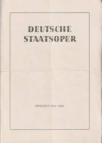 Deutsche Staatsoper: Programmheft Richard Wagner TRISTAN UND ISOLDE 2. März 1952 Spielzeit 1951 / 52 (18). 