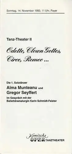 Komische Oper Berlin, Karin Schmidt-Feister, Arwid Lagenpusch (Foto): Programmheft TANZ-THEATER II ODETTE, CLOWN GOTTES, CIRCE, ROMEO  14. November 1993 Foyer Komische Oper Spielzeit 1993 / 94 (18). 