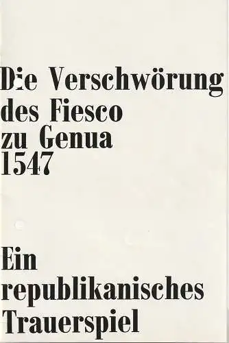 Landesbühne Niedersachsen Nord, Wilhelmshaven, Rudolf Stromberg, Yvonne Sturzenegger, Timm Zorn, Dietrich Hartog (Szenenfotos): Programmheft Friedrich Schiller DIE VERSCHWÖRUNG DES FIESCO ZU GENUA  Spielzeit  1967 / 68 (18). 