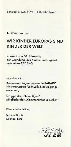 Komische Oper Berlin, Gerhard Müller: Programmheft JUBILÄUMSKONZERT WIR KINDER EUROPAS SIND DIE KINDER DER WELT 8. Mai 1994 Foyer Komische Oper Spielzeit 1993 / 94 (18). 