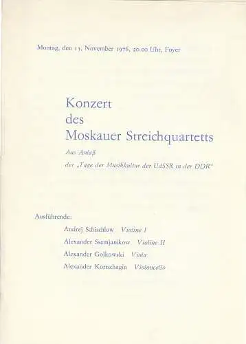 Komische Oper Berlin: Programmheft KONZERT DES MOSKAUER STREICHQUARTETTS 15. November 1976 Foyer Komische Oper  Spielzeit 1976 / 77 (18). 
