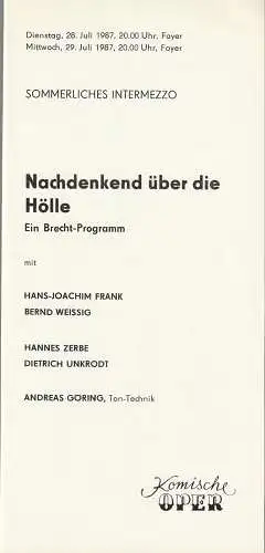 Komische Oper Berlin, G. Müller: Programmheft SOMMERLICHES INTERMEZZO NACHDENKEND ÜBER DIE HÖLLE 28.+ 29.Juli 1987 Foyer Komische Oper  Spielzeit 1986 / 87 (18). 