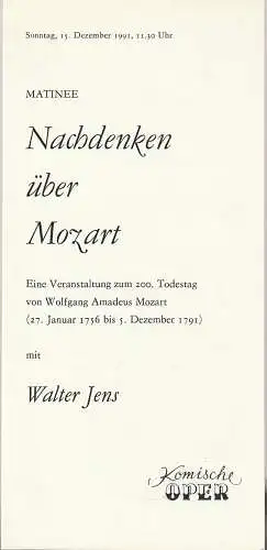 Komische Oper Berlin, Gerhard Müller: Programmheft Matinee NACHDENKEN ÜBER MOZART 15. Dezember 1991 Spielzeit 1991 / 92 (18). 