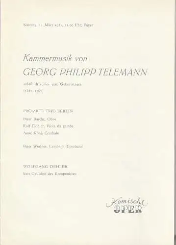Komische Oper Berlin: Programmheft KAMMERMUSIK VON GEORG PHILIPP TELEMANN 15. März 1981 Foyer Komische Oper  Spielzeit 1980 / 81 (18). 