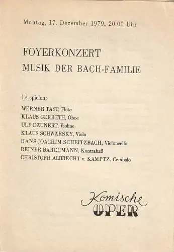 Komische Oper Berlin: Programmheft FOYERKONZERT MUSIK DER BACH- FAMILIE 17. Dezember 1979 Foyer Komische Oper  Spielzeit 1979 / 80 (18). 