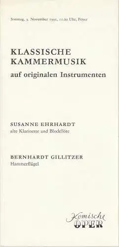 Komische Oper Berlin, Gerhard Müller: Programmheft KLASSISCHE KAMMERMUSIK AUF ORIGINALEN INSTRUMENTEN 3. November 1991 Foyer Komische Oper  Spielzeit 1991 / 72 (18). 