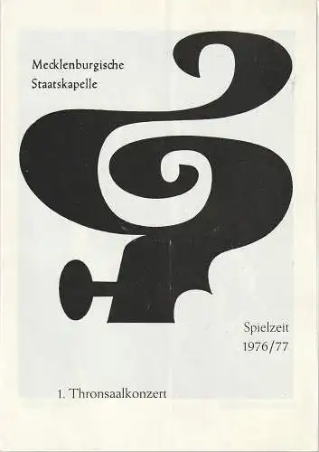 Mecklenburgisches Staatstheater Schwerin, Fritz Wendrich, Veronika Preiß: Programmheft MECKLENBURGISCHE STAATSKAPELLE  1. THRONSAALKONZERT 14. November 1976 Spielzeit 1976 / 77 Heft 6 (18). 