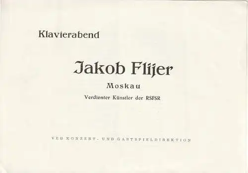 VEB Konzert- und Gastspieldirektion: Programmheft KLAVIERABEND JAKOB FLIJER 1961 (18). 