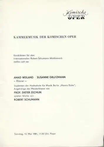 Komische Oper Berlin: Theaterzettel KAMMERKONZERT DER KOMISCHEN OPER AMAD WEILAND / SUSANNE GRÜTZMANN 10. Mai 1981 Foyer Komische Oper  Spielzeit 1980 / 81 (18). 