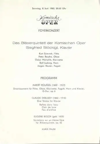 Komische Oper Berlin: Theaterzettel FOYERKONZERT DAS BLÄSERQUINTETT DER KOMISCHEN OPER SIEGFRIED STÖCKIGT, KLAVIER 8. Juni 1980 Foyer Komische Oper  Spielzeit 1979 / 80 (18). 