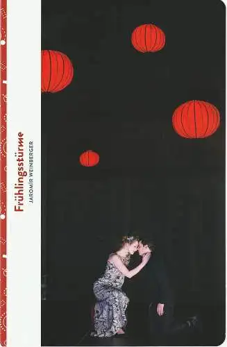 Komische Oper Berlin, Barrie Kosky, Ulrich Lenz, Iko Freese: Programmheft Jaromir Weinberger FRÜHLINGSSTÜRME Premiere 25. Januar 2020 Spielzeit 2019 / 2020 (18). 