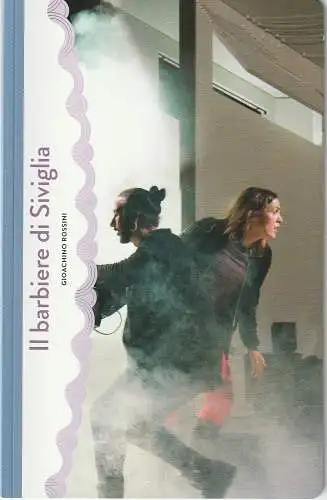 Komische Oper Berlin, Barrie Kosky, Johanna Wall, Ana da Rocha Gaspar, Monika Ritterhaus: Programmheft Gioachino Rossini IL BARBIERE DI SIVIGLIA Premiere 9. Oktober 2016 Spielzeit 2016 / 2017 (18). 