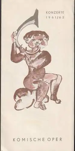 Komische Oper Berlin: Programmheft KOMISCHE OPER Berlin KONZERTE 1961 / 62 (18). 