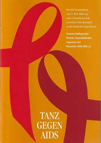 Komische Oper Berlin, Deutsche Aids-Hilfe, Karin Schmidt-Feister: Programmheft TANZ GEGEN AIDS 1. Dezember 1996 (18). 