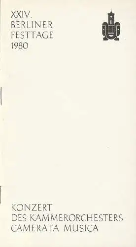 Komische Oper Berlin, Horst Richter: Programmheft KONZERT DES KAMMERORCHESTERS CAMERATA MUSICA XXIV. Berliner Festtage 1980 (18). 