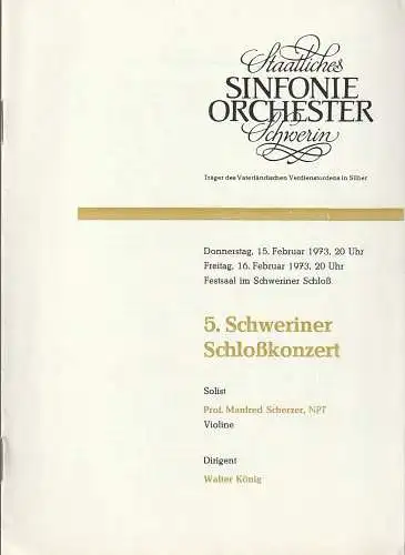 Staatliches Sinfonieorchester Schwerin, Walter König, Dieter Klett: Programmheft 5. Schweriner Schloßkonzert 15. Februar 1973 (18). 