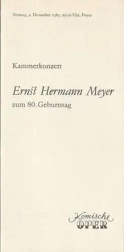Komische Oper Berlin, Gerhard Müller, Frank Schneider: Programmheft KAMMERKONZERT ERNST HERMANN MEYER ZUM 80. GEBURTSTAG 9. Dezember 1985 (18). 