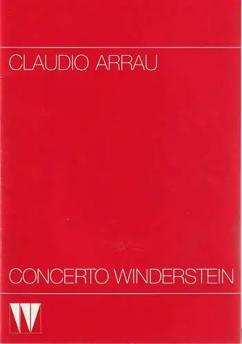 CONCERTO WINDERSTEIN: Programmheft CLAUDIO ARRAU 30. Mai 1986 Philharmonie Gasteig (18). 