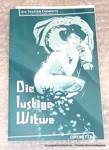 Die Theater Chemnitz, Leimert Volkmar: Programmheft Franz Lehar Die lustige Witwe Premiere 27.06.2003 Oper Chemnitz. 