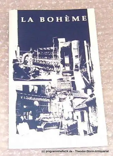 Städtische Theater Chemnitz, Neppl Carla: Programmheft Giacomo Puccini La Boheme Premiere 9.November 1996. 