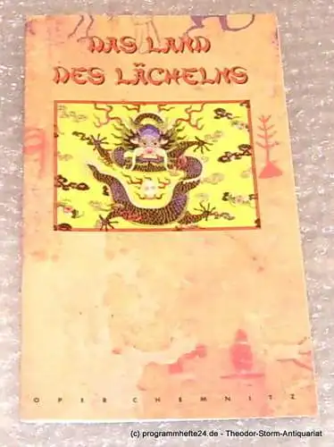 Städtische Theater Chemnitz, Leimert Volkmar: Programmheft Franz Lehar Das Land des Lächelns Premiere am 29. Juni 1997. 