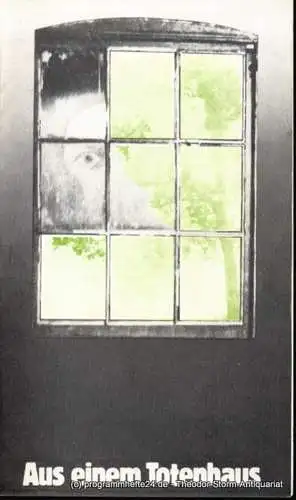 Städtische Theater Karl-Marx-Stadt, Gerhard Meyer, Leimert Volkmar: Programmheft  Leos Janacek Aus einem Totenhaus  Karl-Marx-Stadt 1982. 