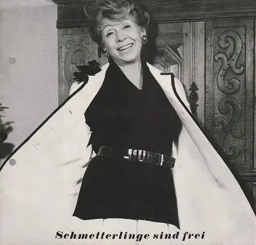 Renaissancetheater Berlin, Kurt Raeck, Birgit Bossen: Programmheft Leonard Gershe SCHMETTERLINGE SIND FREI Renaissancetheater 1971. 