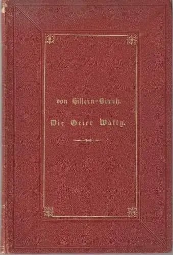 Wilhelmine von Hillern, geb. Birch, Deutsche Rundschau: Wilhelmine von Hillern DIE GEIER-Wally Deutsche Rundschau 1875. 