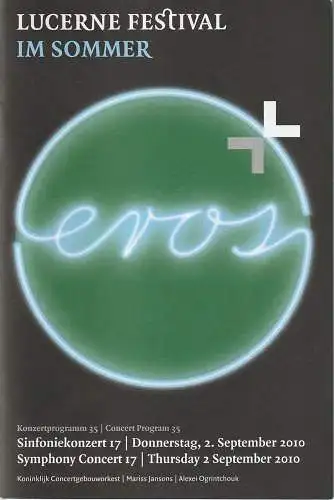 Stiftung Lucerne Festival, Michael Haefliger, Susanne Stähr, Annedore Cordes: Programmheft LUCERNE FESTIVAL IM SOMMER Sinfoniekonzert 17 2010. 