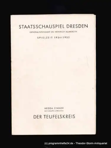 Staatsschauspiel Dresden, Ehrlich Lothar: Programmheft Hedda Zinner Der Teufelskreis Staatsschauspiel Dresden 1954. 