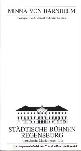 Theater Regensburg, Intendantin Marietheres List, Thutewohl Christa-Renate: Programmheft Gotthold Ephraim Lessing Minna von Barnhelm Premiere 1. April 1996 Spielzeit 1995 / 96 Heft 13. 