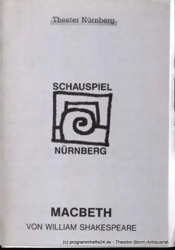 Städtische Bühnen Nürnberg, Schauspiel Nürnberg, Holger Berg, Eilert Georgia: Programmheft William Shakespeare Macbeth  Premiere 12. Oktober 1996 Schauspielhaus Spielzeit 1996/97 Heft 23. 