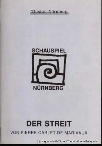 Städtische Bühnen Nürnberg, Schauspiel Nürnberg, Holger Berg, Deller Maren: Programmheft Pierre Carlet de Marivaux Der Streit Premiere 3. Mai 1997 Kammerspiele Spielzeit 1996/97 Heft 30. 