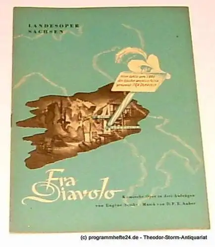 Landesoper Sachsen: Programmheft Daniel Francois Esprit Auber Fra Diavolo 1951. 