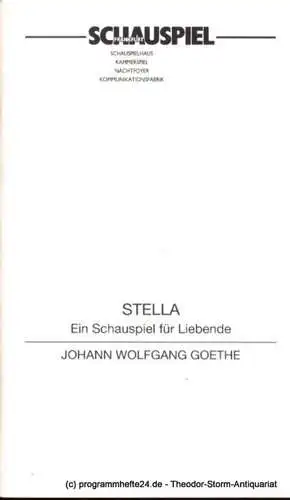 Schauspiel Frankfurt, Bien Henrik: Programmheft Johann Wolfgang Goethe STELLA  Spielzeit 1998 / 99. Herausgegeben zum 5.3.1999. 