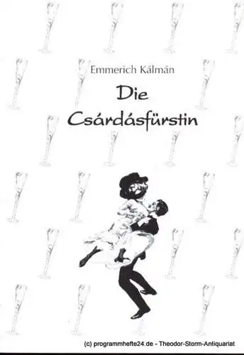 Südostbayerisches Städtetheater, Johannes Reitmeier, Frane Andreas: Programmheft Emmerich Kalman Die Csardasfürstin Premiere Passau: 06.11.1999. Premiere Landshut: 03.12.1999. Spielzeit 1999 / 2000 - 4. 