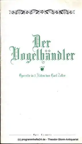 Städtische Theater Chemnitz, Rolf Stiska, Neppl Carla: Programmheft Carl Zeller Der Vogelhändler Premiere 28. März 1998 Spielzeit 1997 / 98 Opernhaus. 