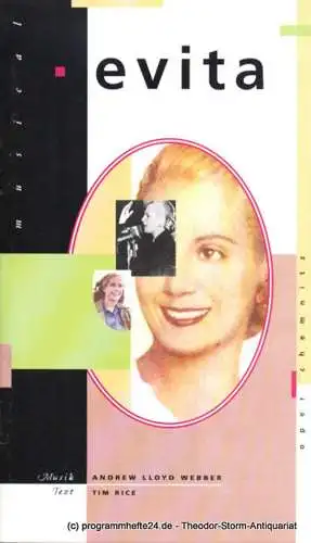 Städtische Theater Chemnitz, Rolf Stiska, Neppl Carla: Programmheft Andrew Lloyd Webber EVITA Premiere 11. Mai 1996 Spielzeit 1995 / 96 Opernhaus. 