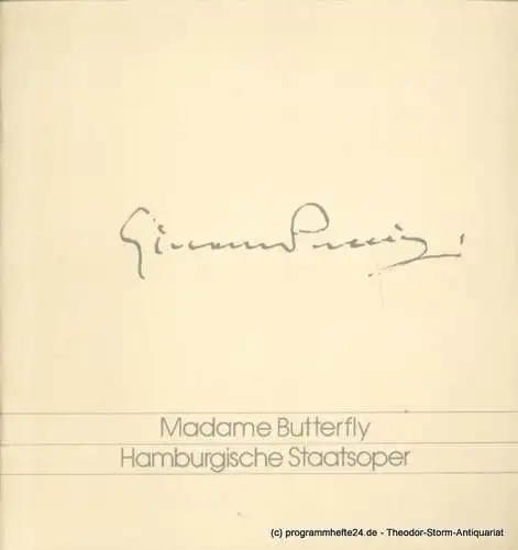 Hamburgische Staatsoper: Programmheft Giacomo Puccini MADAME BUTTERFLY Hamburgische Staatsoper 1997. 