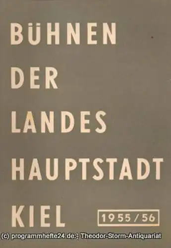 Bühnen der Landeshauptstadt Kiel, Wilhelm Allgayer: Bühnen der Landeshauptstadt Kiel 1955 / 56 Heft 13. 