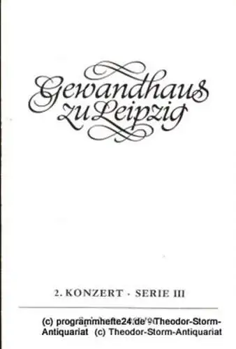 Gewandhaus zu Leipzig, Gewandhauskapellmeister Kurt Masur, Herklotz Renate: Programmheft 2. Konzert Serie III. Blätter des Gewandhauses  Spielzeit 1989 / 90. 