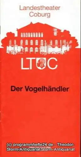 Landestheater Coburg, Ernö Weil, Annette Zühlke: Programmheft Der Vogelhändler. Operette von M. West und L. Held. Premiere 18. März 1995. Programmhefte des Landestheaters Coburg Spielzeit 1994 / 95 Heft 12. 
