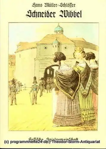 Staatstheater Darmstadt, Peter Brenner, Ansgar Haag, Hessische Spielgemeinschaft: Programmheft Schneider Wibbel von Hans Müller-Schlösser. Premiere 28. Juni 1986. Programmbuch Nr. 21. Mit Stückabdruck. 