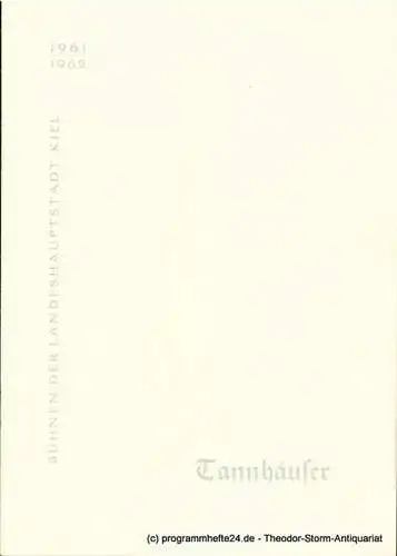 Bühnen der Landeshauptstadt Kiel, Hans-Georg Rudolph, Hans Niederauer: Programmheft Tannhäuser und der Sängerkrieg auf Wartburg. Romantische Oper von Richard Wagner. Kieler Programmhefte 1961 / 62. 