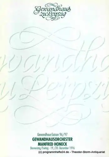 Gewandhaus zu Leipzig, Kurt Masur, Renate Herklotz: Programmheft Gewandhausorchester Manfred Honeck 19. / 20. Dezember 1996. Gewandhaus-Saison 96 / 97. 