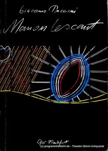 Oper Frankfurt, Klaus Bertisch, Elfi Gleim, Christiane Peter: Programmheft Giacomo Puccini Manon Lescaut Oper Frankfurt 1983. 