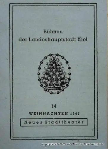 Bühnen der Landeshauptstadt Kiel, Neues Stadttheater, Horst Gnekow: Programmheft König Drosselbart. Märchenspiel nach Gebrüder Grimm von Hans Fitz. Weihnachten 1947. 